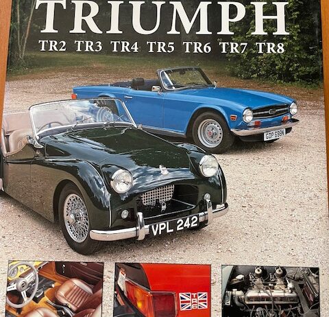 Guide Original des Triumph TR, par Bill Piggott (version anglaise, 350 pages).